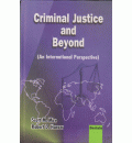 Criminal Justice and Beyond: An International Perspective